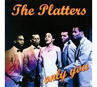 The Platters - Only you