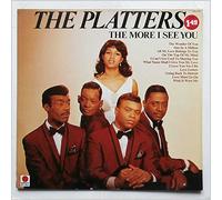 The Platters - The More I See You