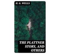 The Plattner Story And Others (ebook)