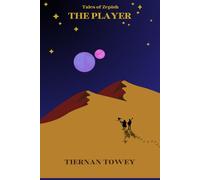 The Player: Tales of Zepish