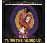 The Players Association - Turn The Music Up ! / Goin' To The Disco (7" Vinyl)