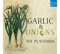 The Playfords - Garlic & Onions