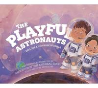 The Playful Astronauts: Explore a Universe of Skills
