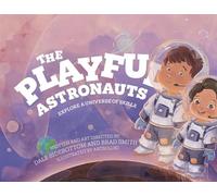 The Playful Astronauts: Explore a Universe of Skills
