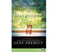 The Playground: A Novel