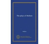 The plays of Moliere (v.4)
