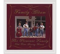 The Pleasant Family Old Time String Band - Family Album