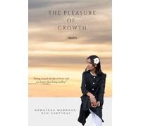 The Pleasure of Growth