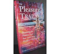 The Pleasure Trap