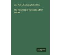 The Pleasures of Taste: and Other Stories