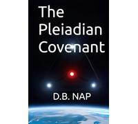 The Pleiadian Covenant: A Disclosure Thriller (Alien Contact)
