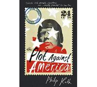 The Plot Against America: Philip Roth