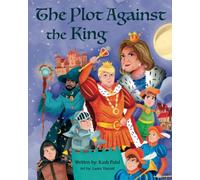 The Plot Against the King