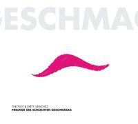 The Plot & Dirty Sánchez - Freunde des schlechten Geschmacks