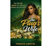 The Plug’s Wife: Urban Street Romance of Power, Loyalty, and Betrayal