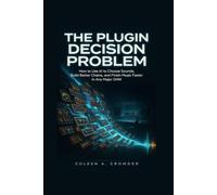 The Plugin Decision Problem: How to Use AI to Choose Sounds, Build Better Chains, and Finish Music Faster in Any Major DAW