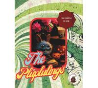 THE PLUPLULINGS: CUTE SOAP BUBBLE CREATURES COLORING BOOK