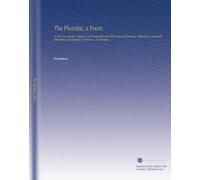 The Pluralist, a Poem: Or, the Poor Curate's Appeal to All Reasonable and Well-Disposed Christians, Wheresoever Dispersed, Throughout His Majesty's Dominions, or Elsewhere.