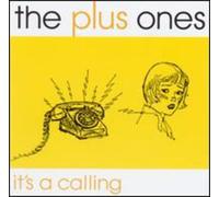 The Plus Ones - It's a Calling