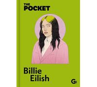 The Pocket Billie Eilish: A Look Inside the Genius of a Once-in-a-generation Icon (Gemini Pockets)