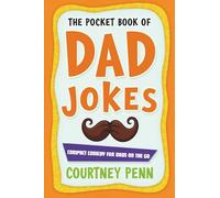 The Pocket Book Of Dad Jokes: Compact Comedy For Dads On The Go: Packed with Puns, Groaners, and Eye-Roll Champions. Perfect For Dads, Soon-To-Be ... who enjoys humor that’s so bad, it’s good.