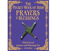 The Pocket Book of Irish Prayers and Blessings