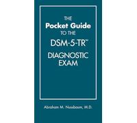 The Pocket Guide to the DSM-5-TR® Diagnostic Exam
