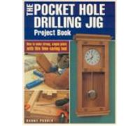 The Pocket Hole Drilling Jig Project Book (ebook)