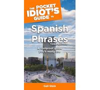 The Pocket Idiot's Guide to Spanish Phrases, 3rd Edition