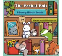 The Pocket Pals: Library Hide and Sneak: A Bold & Easy Coloring Book for Kids Filled with Cozy Animal Adventures
