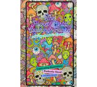 The Pocket Portal: Psychedelic Escape: captivating illustrations, pocket-sized coloring book 5.5 x 8.5 inches, for breaks, relaxing mandalas, ... or waiting. kaleidoscopic visions.