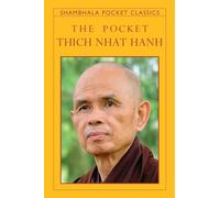 The Pocket Thich Nhat Hanh (Shambhala Pocket Classics)