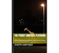The Pocket Universe Playbook:: How to Play the Great Game-from Dream to Done (Gate of Aesir)