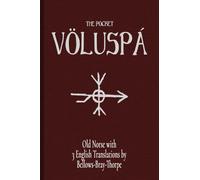The Pocket Voluspa: Old Norse with 3 English Translations Bellows-Bray-Thorpe