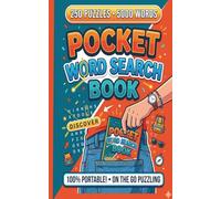 THE POCKET WORD SEARCH BOOK: 250 Puzzles. 5000 Words. 100% Portable!