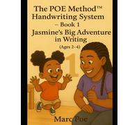 The POE Method Handwriting System: Jasmine Big Adventure in writing