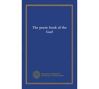 The poem-book of the Gael