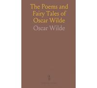 The Poems and Fairy Tales of Oscar Wilde