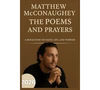 THE POEMS AND PRAYERS: A Reflection on Faith, Life, and purpose