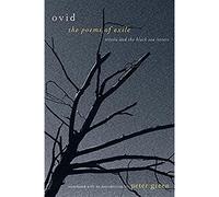 The Poems of Exile: Tristia and the Black Sea Letters