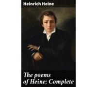 The Poems Of Heine; Complete (ebook)