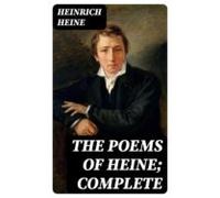 The Poems Of Heine; Complete (ebook)