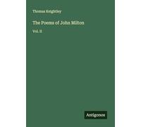 The Poems of John Milton: Vol. II