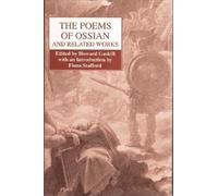 The Poems of Ossian and Related Works: James Macpherson (Collected Works of James Hogg)