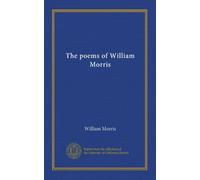 The poems of William Morris