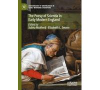 The Poesy of Scientia in Early Modern England: 3 (Crossroads of Knowledge in Early Modern Literature)