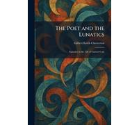 The Poet and the Lunatics: Episodes in the Life of Gabriel Gale