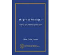 The poet as philosopher: a study of three philosophical poems: Nosce teipsum; the Essay on man; In memoriam