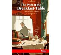 The Poet at the Breakfast-Table
