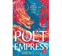 The Poet Empress: The hotly anticipated standalone fantasy debut perfect for fans of R.F. Kuang and Madeline Miller